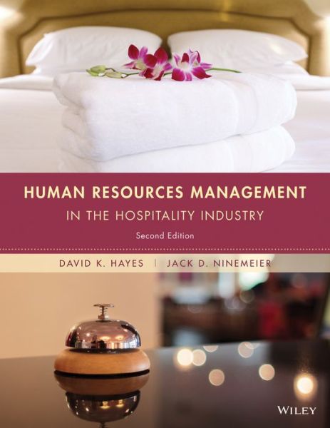 Cover for Hayes, David K. (Texas Tech University, TX; University of Houston, TX) · Human Resources Management in the Hospitality Industry (Hardcover Book) (2015)