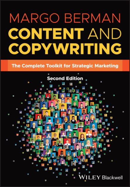 Cover for Berman, Margo (Florida International University, USA) · Content and Copywriting: The Complete Toolkit for Strategic Marketing (Paperback Book) (2024)