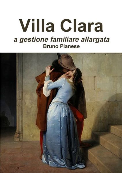 Cover for Bruno Pianese · Villa Clara (Book) (2015)