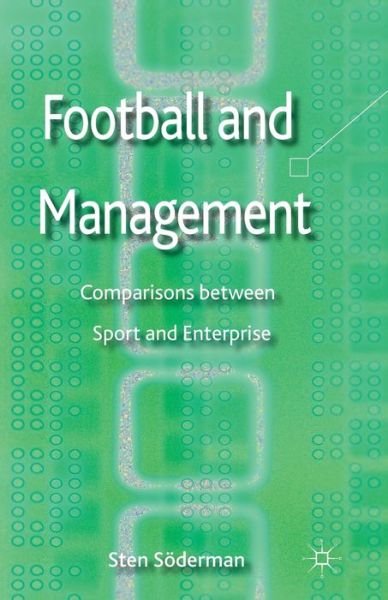 Cover for Soderman · Football and Management (Book) (2012)