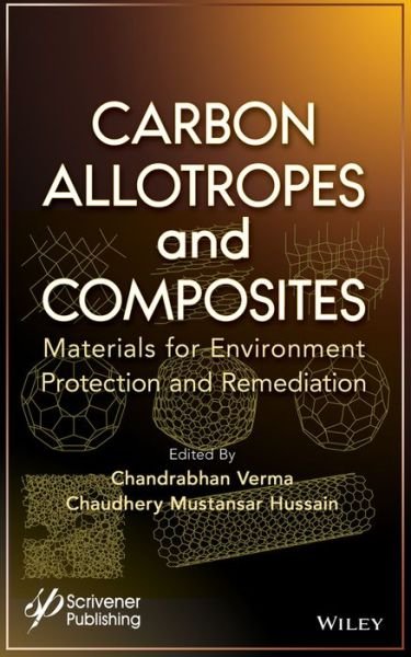 Cover for Verma · Carbon Allotropes and Composites: Materials for Environment Protection and Remediation (Hardcover bog) (2024)