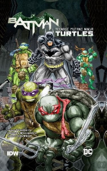Cover for James Tynion IV · Batman / Teenage Mutant Ninja Turtles Vol. 1 (Taschenbuch) (2017)