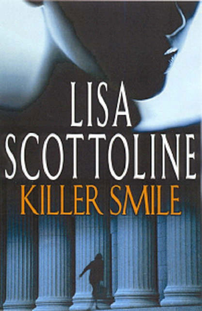 Cover for Lisa Scottoline · Killer Smile (Paperback Book) [Unabridged edition] (2004)