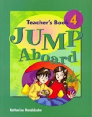 Cover for Katharine Mendelsohn · Jump Aboard 4 Teacher's Book (Paperback Book) (2005)