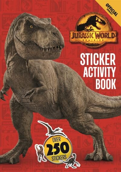 Cover for Orchard Books · Official Jurassic World Dominion Sticker Activity Book: Over 250 Stickers - Jurassic World (Paperback Book) (2022)