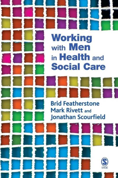 Cover for Brid Featherstone · Working with Men in Health and Social Care (Paperback Book) [New edition] (2007)