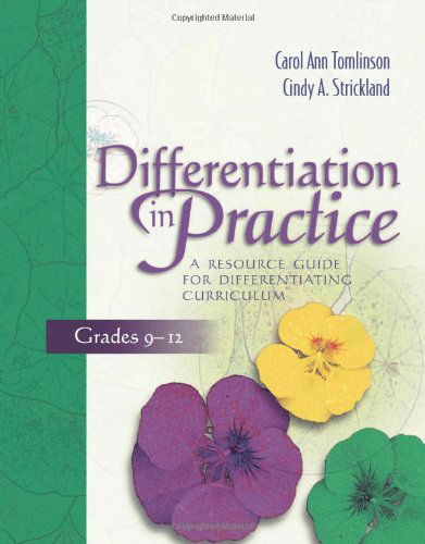 Cover for Carol Ann Tomlinson · Differentiation in Practice: A Resource Guide for Differentiating Curriculum, Grades 9-12 (Paperback Book) (2005)