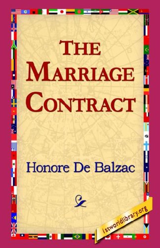 The Marriage Contract - Honore De Balzac - Książki - 1st World Library - Literary Society - 9781421815503 - 15 października 2005