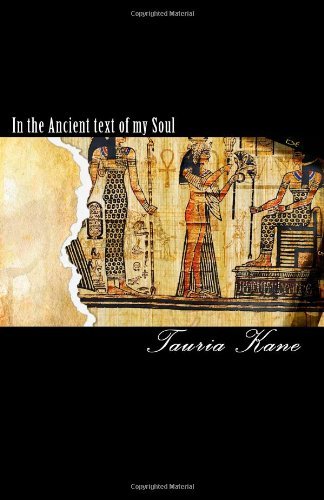 Cover for Tauria Kane · In the Ancient Text of My Soul (Paperback Book) (2008)