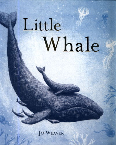 Cover for Jo Weaver · Little Whale (Paperback Book) (2018)