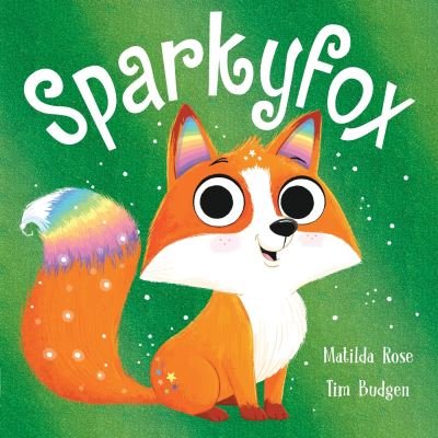 Cover for Matilda Rose · The Magic Pet Shop: Sparkyfox - The Magic Pet Shop (Pocketbok) (2023)
