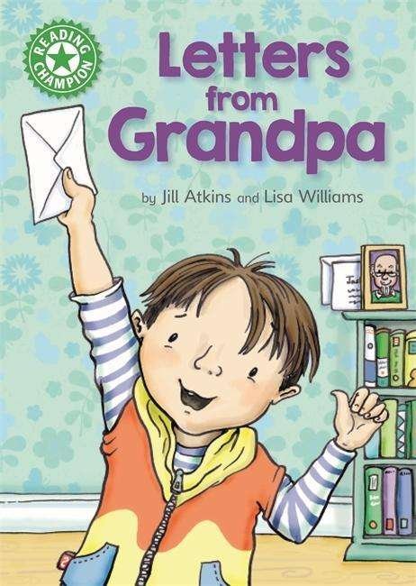 Cover for Jill Atkins · Reading Champion: Letters from Grandpa: Independent Reading Green 5 - Reading Champion (Taschenbuch) [Illustrated edition] (2018)