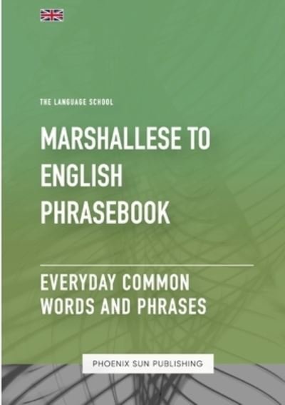 Cover for Ps Publishing · Marshallese to English Phrasebook - Everyday Common Words and Phrases (Bok) (2023)