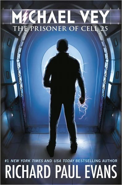 Cover for Richard Paul Evans · Michael Vey: the Prisoner of Cell 25 (Gebundenes Buch) (2011)