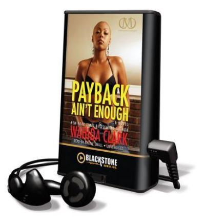 Cover for Wahida Clark · Payback Ain't Enough (N/A) (2012)