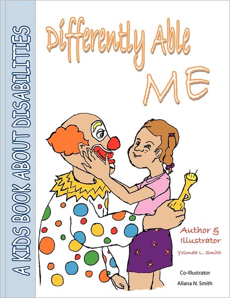 Cover for Yolonda L Smith · Differently Able Me (Paperback Book) (2011)