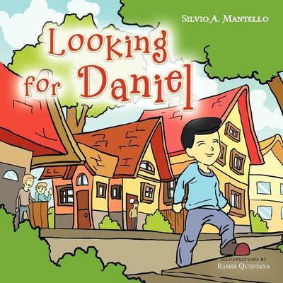 Cover for Silvio a Mantello · Looking for Daniel (Paperback Book) (2012)