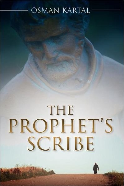 Cover for Osman Kartal · The Prophet's Scribe (Paperback Book) (2012)