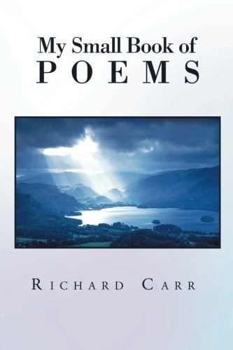 Cover for Richard Carr · My Small Book of Poems (Pocketbok) (2012)