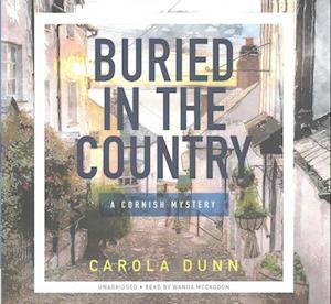 Cover for Carola Dunn · Buried in the Country Lib/E (CD) (2017)