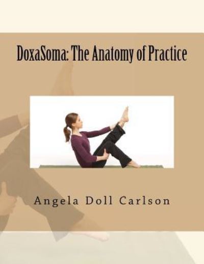 Cover for Angela Doll Carlson · DoxaSoma (Paperback Book) (2017)