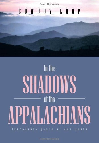 Cover for Cowboy Loop · In the Shadows of the Appalachians (Gebundenes Buch) (2013)