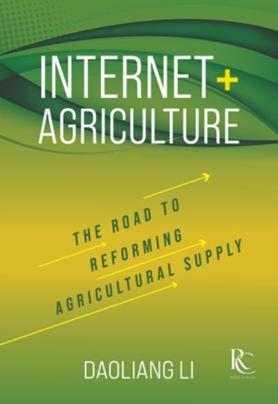 Cover for Daoliang Li · Internet+ Agriculture (Innbunden bok) (2021)