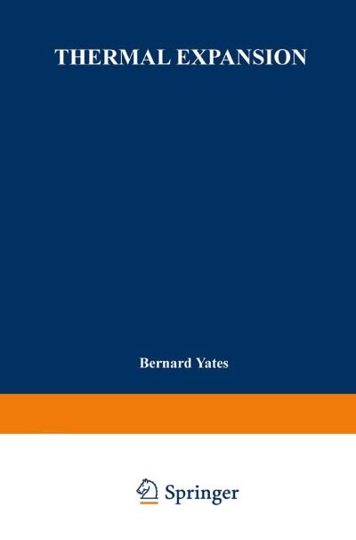 Thermal Expansion - Monographs in Low-Temperature Physics - B Yates - Books - Springer-Verlag New York Inc. - 9781489954503 - September 11, 2013