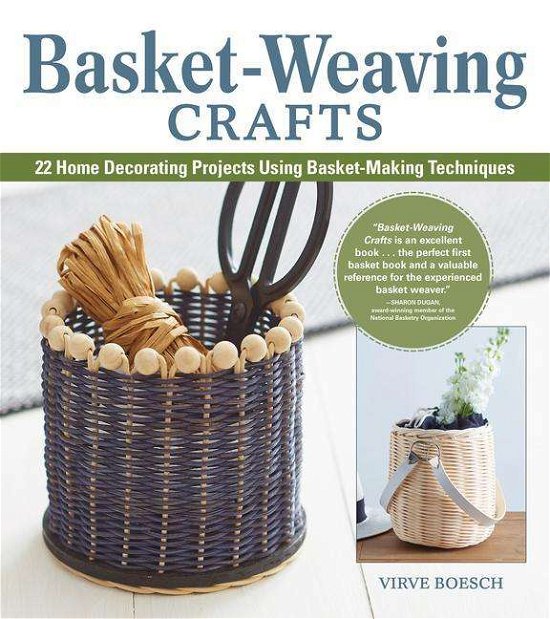 Cover for Virve Boesch · Basket-Weaving Crafts: 22 Home-Decorating Projects Using Basket-Making Techniques (Paperback Book) (2019)