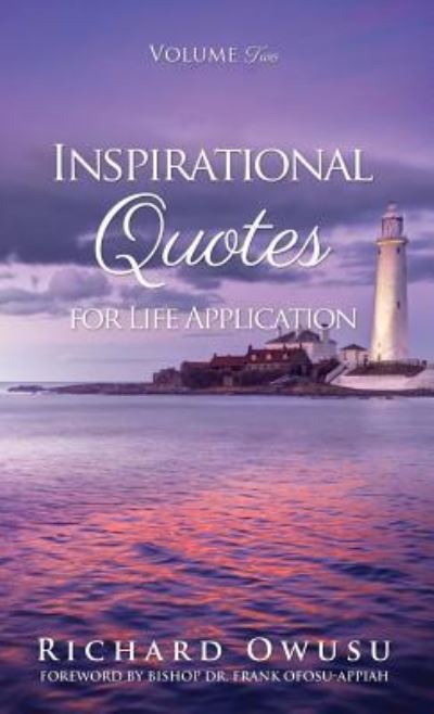 Cover for Richard Owusu · Inspirational Quotes for Life Application Volume Two (Hardcover Book) (2016)