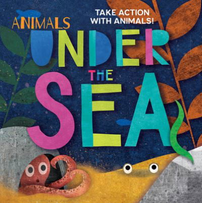 Cover for Madeline Tyler · Animals Under the Sea (Pocketbok) (2021)