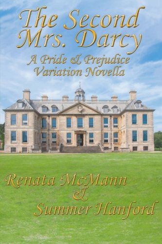 Cover for Summer Hanford · The Second Mrs. Darcy (Paperback Book) (2014)