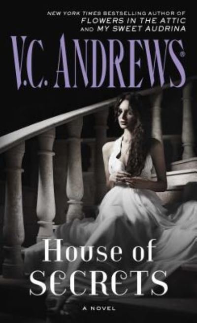 Cover for V.C. Andrews · House of Secrets: A Novel - House of Secrets (Paperback Book) (2018)