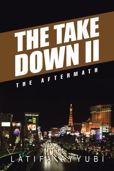 Cover for Latifa Ayyubi · The Take Down Ii: the Aftermath (Paperback Book) (2014)