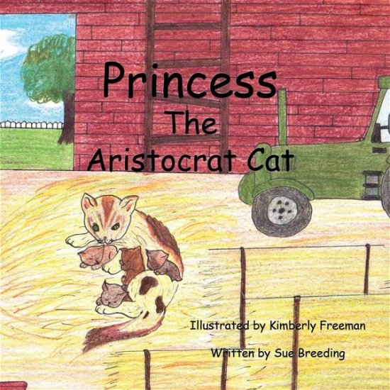 Cover for Sue Breeding · Princess the Aristocrat Cat (Pocketbok) (2015)