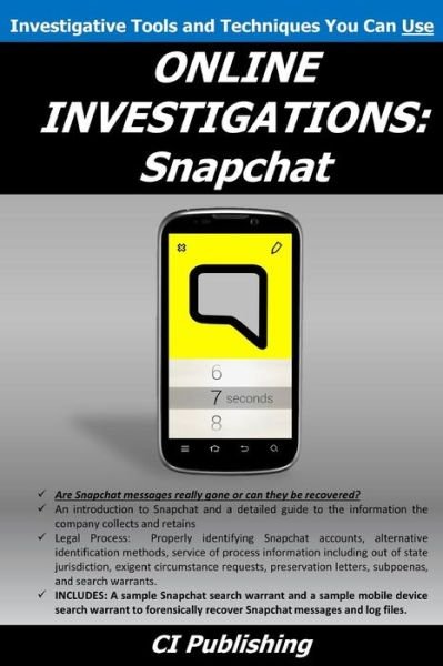 Cover for Ci Publishing · Online Investigations: Snapchat (Paperback Book) (2015)
