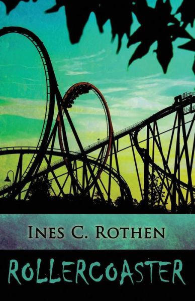 Cover for Ines C Rothen · Rollercoaster (Paperback Book) (2015)