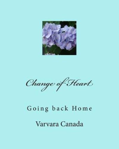 Cover for Varvara Canada · Change of Heart (Paperback Book) (2015)