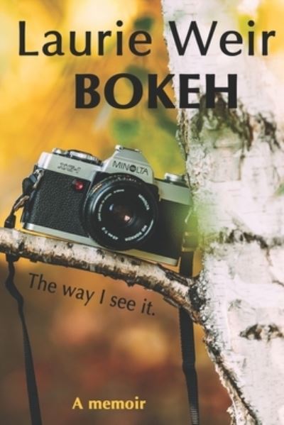 Cover for Laurie Weir · Bokeh (Paperback Book) (2017)