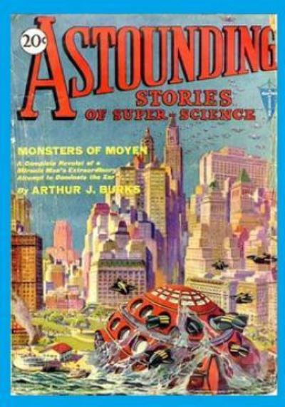 Cover for Arthur J Burks · Astounding Stories of Super-Science, Vol. 2, No. 1 (April, 1930) (Volume 2) (Paperback Book) (2015)