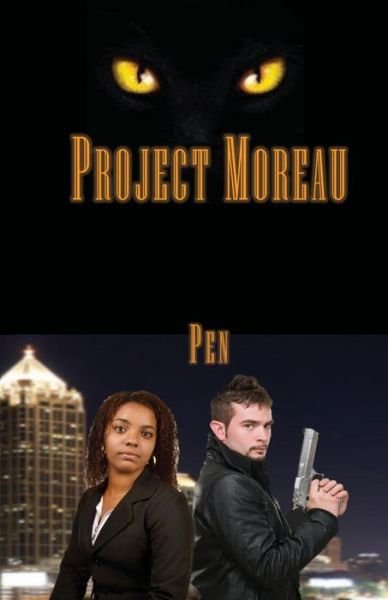 Cover for Pen W · Project Moreau (Paperback Book) (2016)