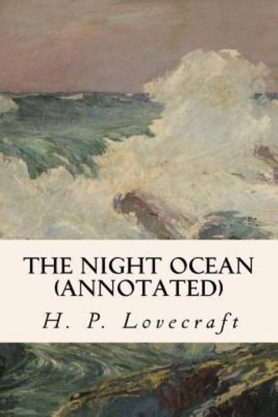 Cover for R H Barlow · The Night Ocean (annotated) (Pocketbok) (2016)