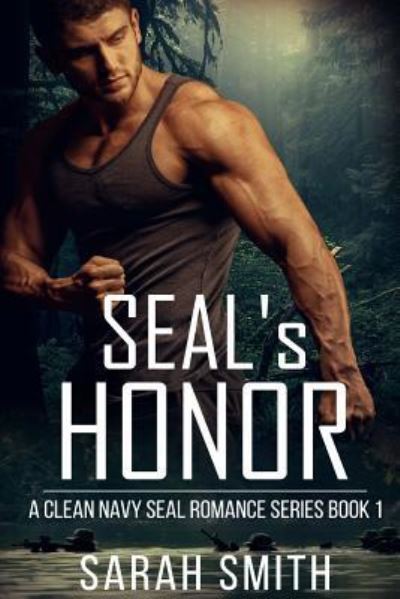 Cover for Sarah Smith · SEAL'S Honor (Taschenbuch) (2016)