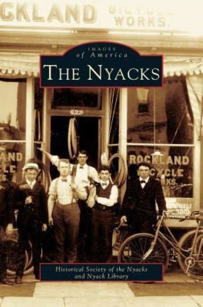 Cover for Historical Society of the Nyacks · Nyacks (Hardcover Book) (2005)