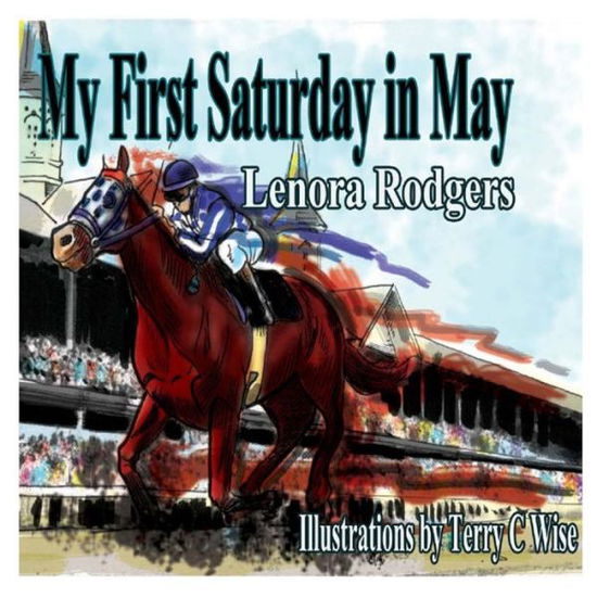 Cover for Lenora Rodgers · My First Saturday In May (Paperback Bog) (2016)