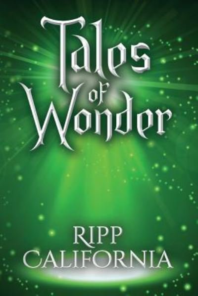 Cover for Ripp California · Tales of Wonder (Pocketbok) (2016)