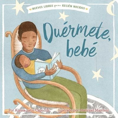 Cover for Alyssa Satin Capucilli · Duermete, Bebe (Board book) (2020)