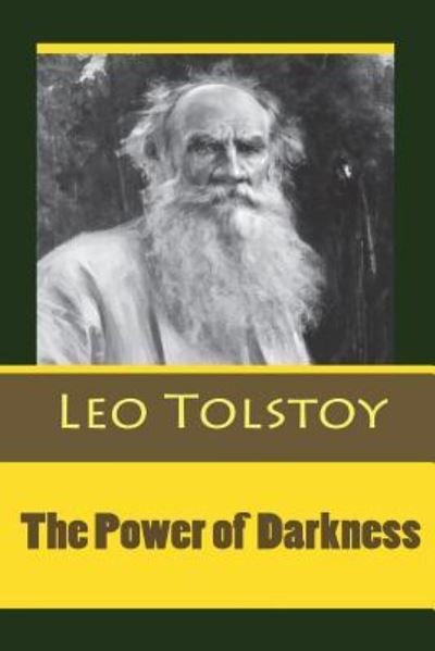 Cover for Leo Tolstoy · Power of Darkness (Book) (2016)
