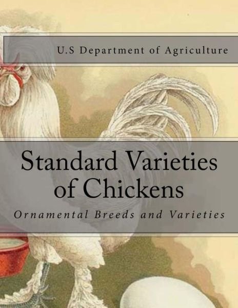 Cover for U S Department of Agriculture · Standard Varieties of Chickens (Paperback Book) (2017)