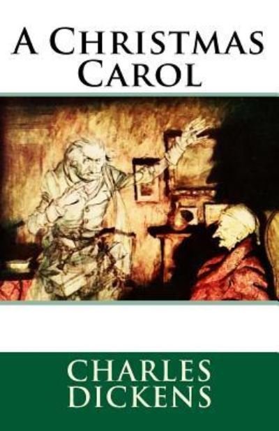 A Christmas Carol - Charles Dickens - Boeken - Createspace Independent Publishing Platf - 9781546923503 - 25 mei 2017